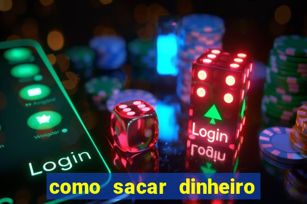 como sacar dinheiro no slots 777